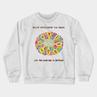 Candy Stimulates the Brain Crewneck Sweatshirt